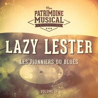 I Told My Little Woman - Lazy Lester