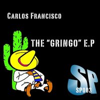 El Gringo - Carlos Francisco