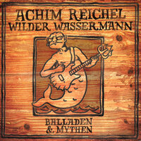 Der Reichtum und die Not - Achim Reichel