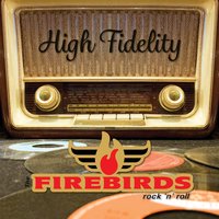 Zing Went the Strings of My Heart - The Firebirds