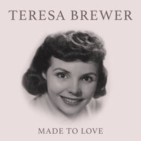 So Doggone Lonely - Teresa Brewer