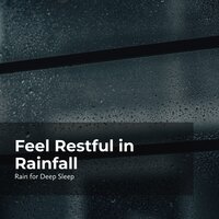 Eventide Falling Rain - Ambient Rain & Rain for Deep Sleep & Gentle Rain Makers