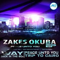 Trip To Cairo - Zakes Okuba