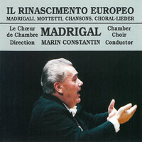 Quando ritrova: 1 - Marin Constantin & Corul naţional de cameră Madrigal