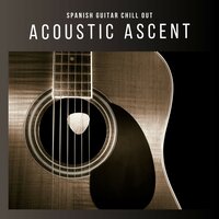 Guitar Playlist - Spanish Guitar Chill Out