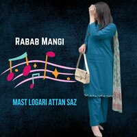 Mast Logari Attan Saz - Rabab Mangi & Sadam Khan