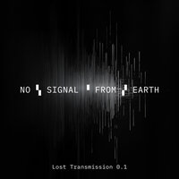 Decay Loop - NO SIGNAL FROM EARTH
