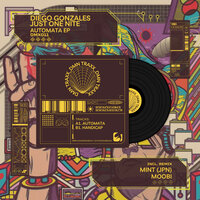 Automata - Diego Gonzales & Just One Nite