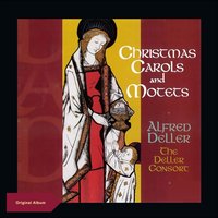 Carol: I Saw - The Deller Consort
