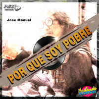 Pobrecita - Jose Manuel