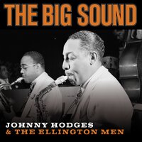 Digits - Johnny Hodges & The Ellington Men