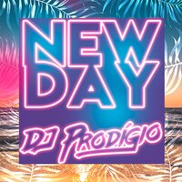 New Day - Dj Prodígio