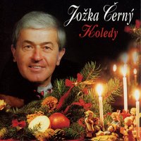 Vítaj U Nás / Kolednice Idú - Jožka Černý