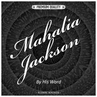 Bless This House - Mahalia Jackson & The Falls-Jones Ensemble & Mahalia Jackson, The Falls-Jones Ensemble