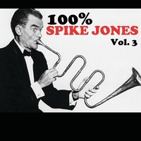 Nutcracker Suite - Spike Jones