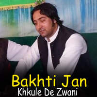 Pa Zra Ke Khwrend Tol - Bakhti Jan