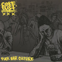 Because of the Label - Coke Bust