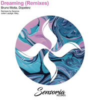 Dreaming - Bruno Motta & Dopelerz & Alley