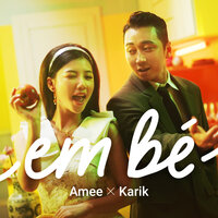 Em Bé - Karik & Amee