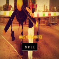 Make Your Mind Free - Nell Silva
