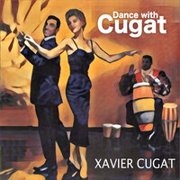 Donde Estabas Tu - Xavier Cugat