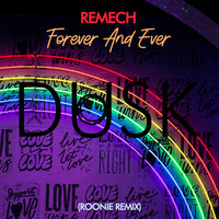 Forever and Ever - ReMech & Roonie
