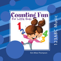 Counting Fun For Little Ones Wrap Up - Kim Mitzo Thompson