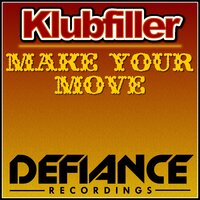 Make Your Move - Klubfiller & Optimism