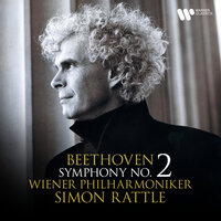 Beethoven: Symphony No. 2 in D Major, Op. 36: I. Adagio - Allegro con brio - Wiener Philharmoniker & Sir Simon Rattle & Ludwig van Beethoven