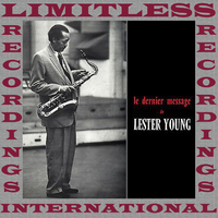 I Cover The Water Front - Lester Young