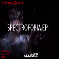 Spectrophilia - Anthony Kasanc & Zioo