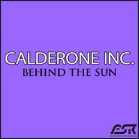 Behind the Sun - Calderone Inc.