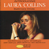 Baltimore Oriole - Laura Collins & Matt Skelton & Jeremy Brown & Barry Green & Sam Dunn