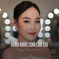 Đoản Khúc Cuối Cho Em - Lý Thu Thảo