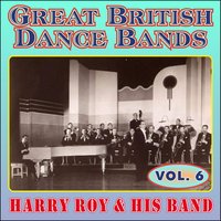 La Cucaracha - Harry Roy & His Band