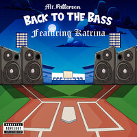 Back to the Bass - Mr. Patterson & Katrina