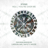 You're Over Me - St.Ego & Larson (AR)