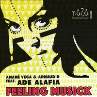 Feeling Musick - Anané & Arnaud D & Ade Alafia