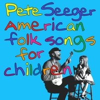 There Was a Man and He Was Mad - Pete Seeger