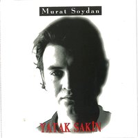 Arif Olan Anlar - Murat Soydan