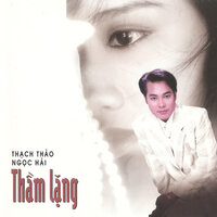 Tội tình - Thạch Thảo & Ngọc Hải