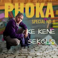 Mahlalela - Phoka