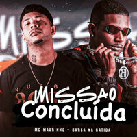 Missão Concluída - Barca Na Batida & Mc Magrinho