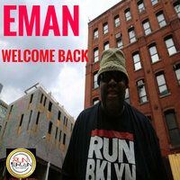 Welcome Back - EMan