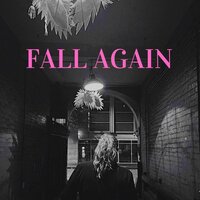 Fall Again - Natasha