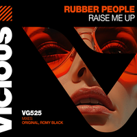 Raise Me Up - Rubber People & Romy Black