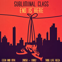 Interlude 1 - Subliminal Class