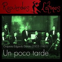El Huracan - Edgardo Donato & Andrés Galarce