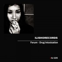 Drug Intoxication - Ferum