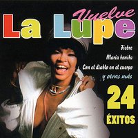 No me quieras así - La Lupe
